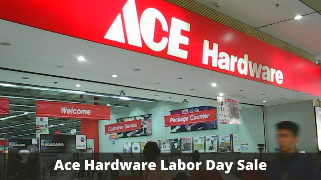 Ace Hardware Labor Day Sale