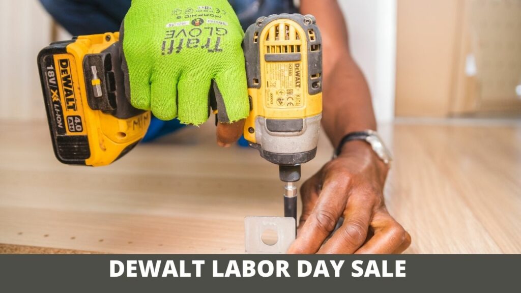 DEWALT LABOR DAY SALE