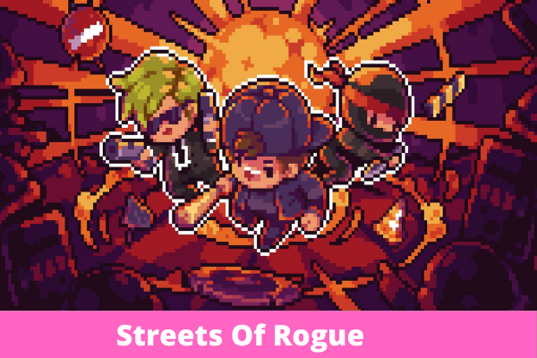 Streets Of Rogue