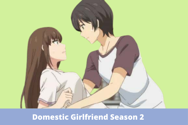 Domestic Girlfriend Season 2