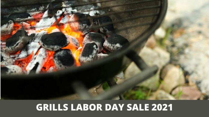 GRILLS LABOR DAY SALE 2021