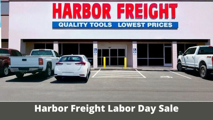 Harbor Freight Labor Day Sale