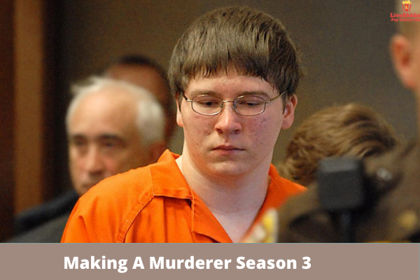 Making A Murderer Season 3