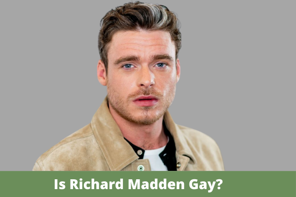 Is Richard Madden Gay?