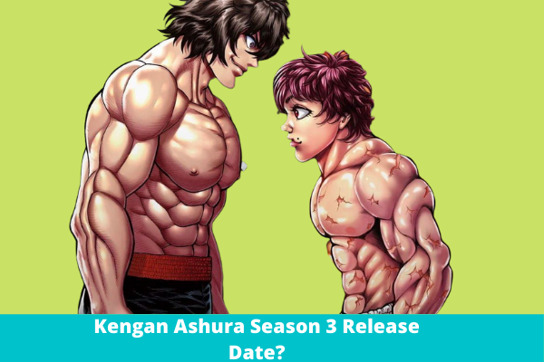 Kengan Ashura Season 3 Release Date