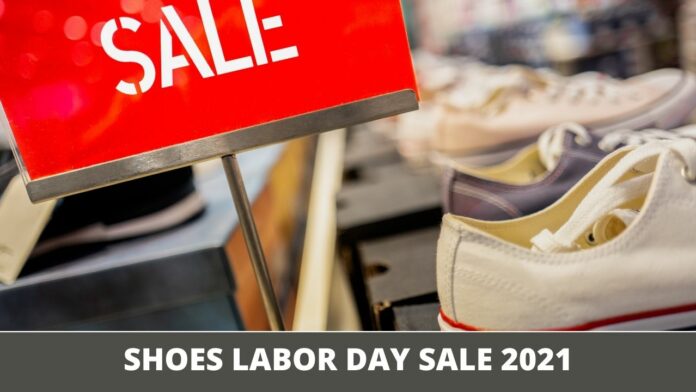 SHOES LABOR DAY SALE 2021