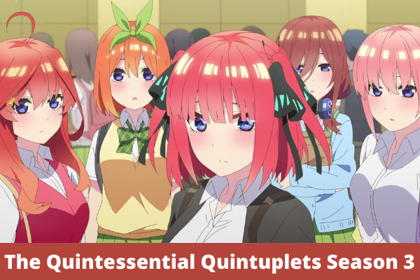 The Quintessential Quintuplets Season 3