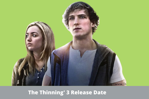 The Thinning 3 Release Date