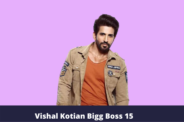 Vishal Kotian Bigg Boss 15