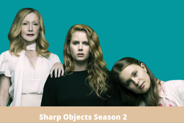 Sharp Objects Season 2