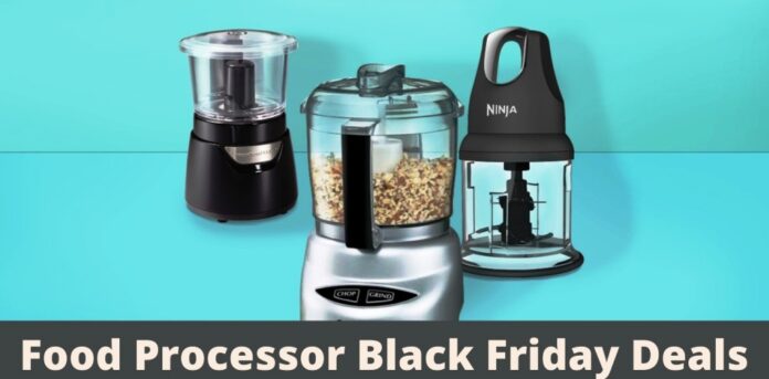 Food Processor Black Friday Deals, Food Processor Black Friday, Food Processor Black Friday Sale