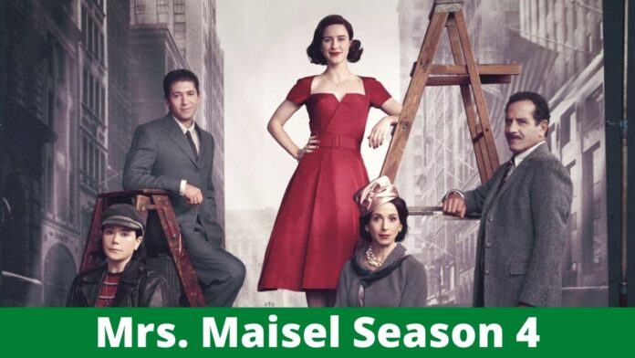 Mrs. Maisel Season 4