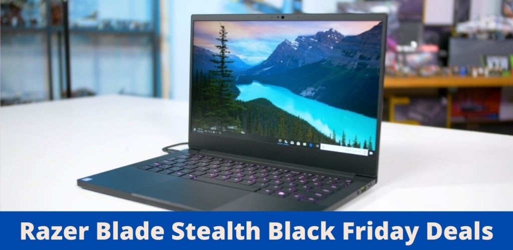 Razer Blade Stealth Black Friday Deals, Razer Blade Stealth Black Friday, Razer Blade Stealth Black Friday Sale