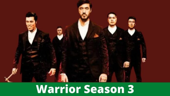 Warrior Season 3