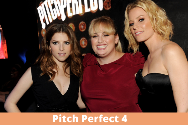 Pitch Perfect 4