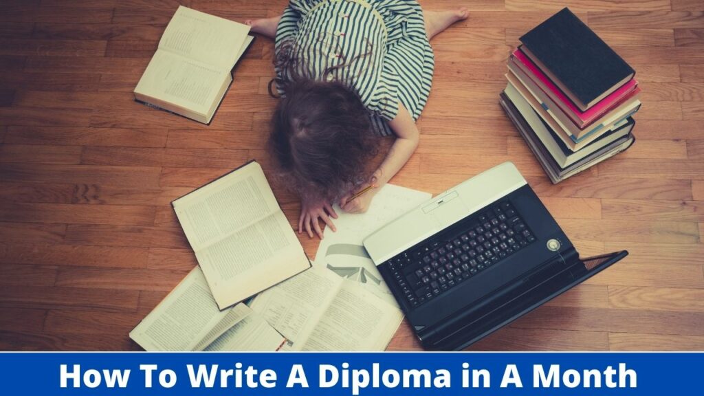 How To Write A Diploma in A Month