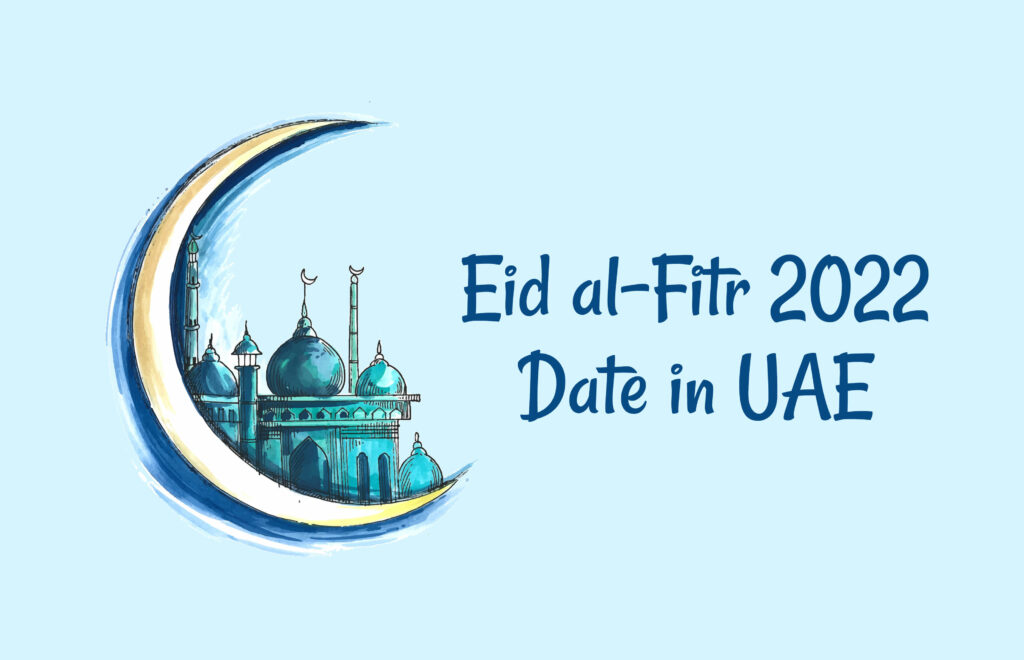 Eid al-Fitr 2022 Date In UAE