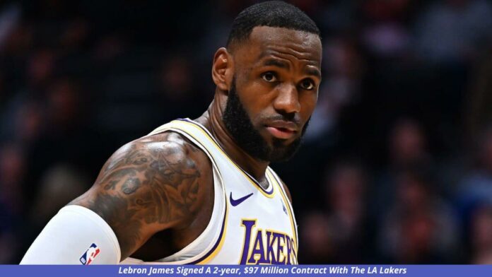 Lebron James Signed A 2-year, $97 Million Contract With The LA Lakers