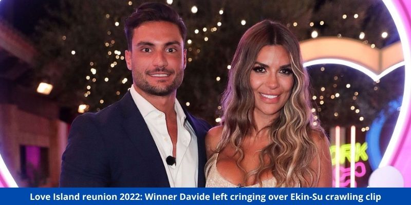 Love Island reunion 2022: Winner Davide left cringing over Ekin-Su crawling clip