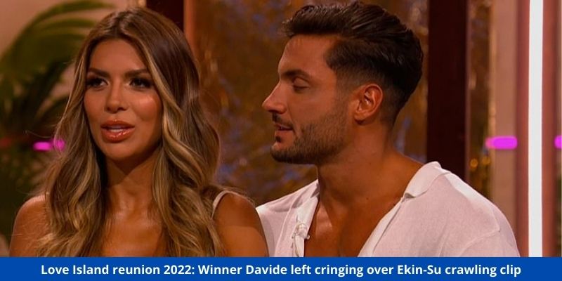 Love Island reunion 2022 Winner Davide left cringing over Ekin-Su crawling clip