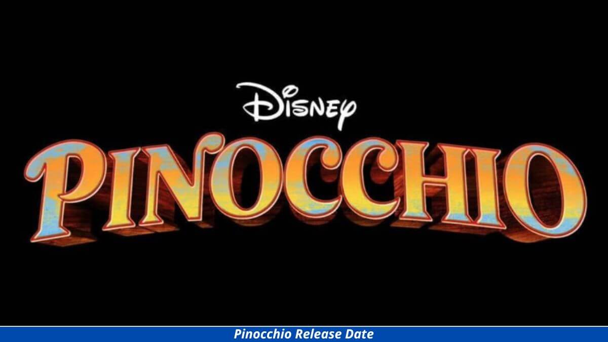 Pinocchio Release Date, Plot, Cast And More  