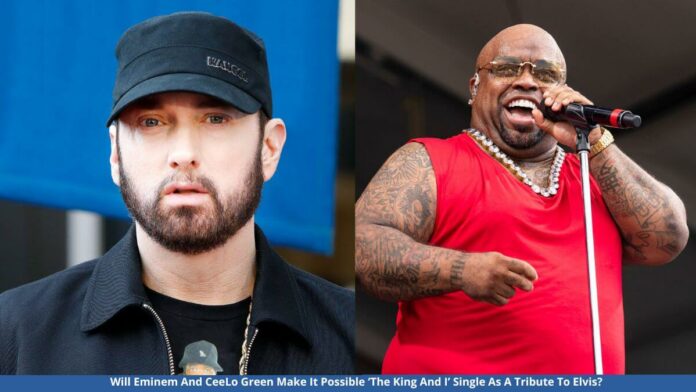 Will Eminem And CeeLo Green Make It Possible ‘The King And I’ Single As A Tribute To Elvis