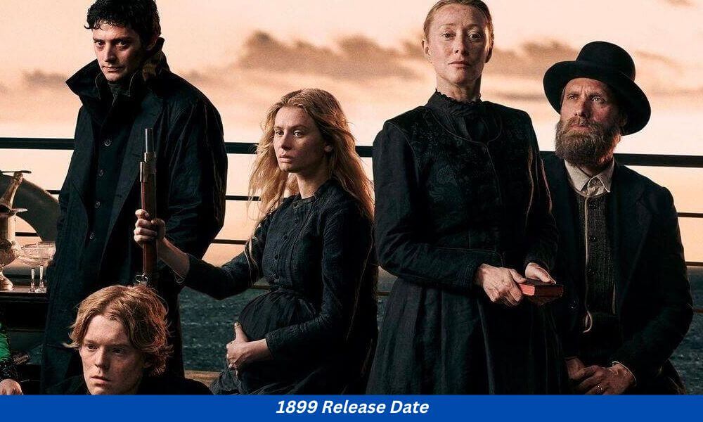 1899 Release Date