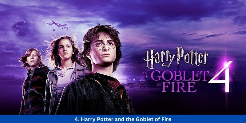 4. Harry Potter and the Goblet of Fire