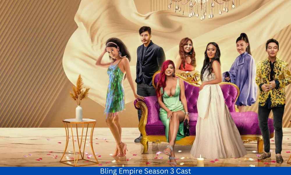 Bling Empire Season 3 Cast