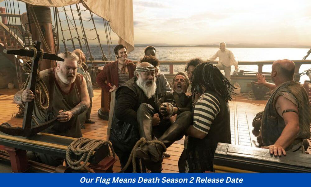 Our Flag Means Death Season 2 Release Date