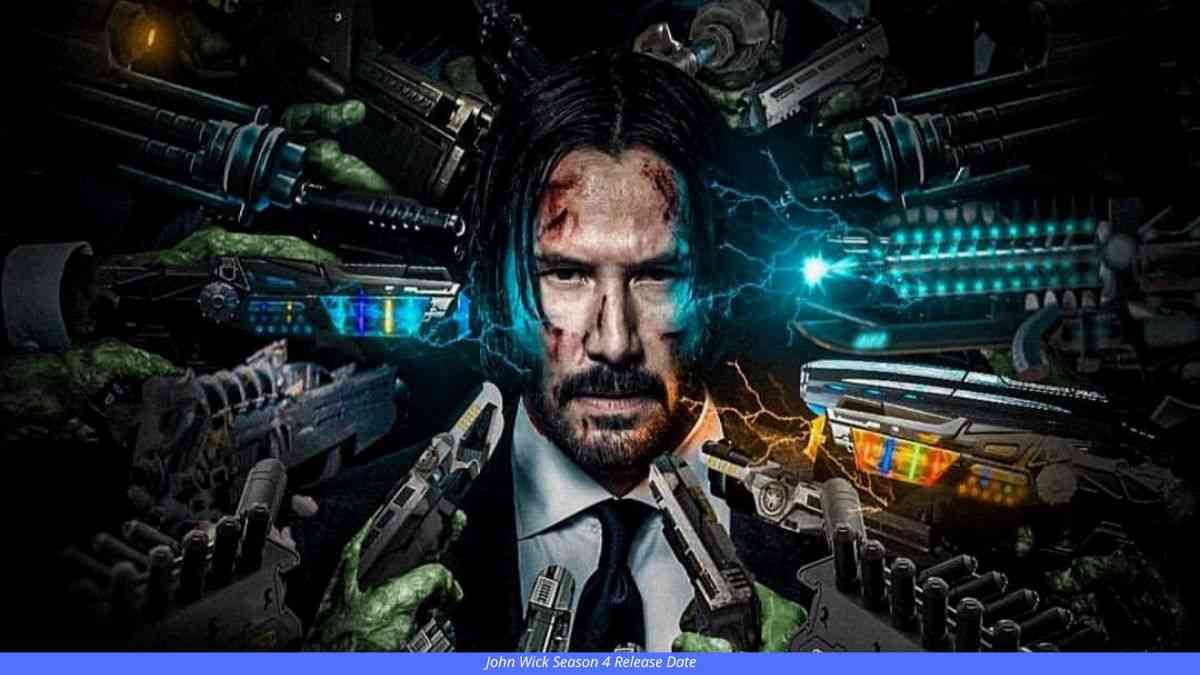 John Wick Season 4 Expected Release Date, Teaser, Plot, Cast & Everything Else