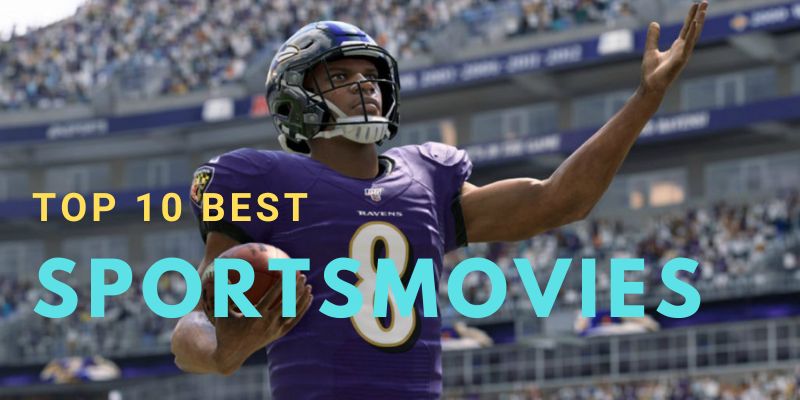 Top 10 Best Sports Movies